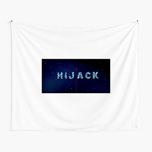 Hijack Survival Is The Only Option Hijack Tapestries