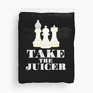 Take the Juicer - Hikaru Nakamura Chess Quote Duvet Cover