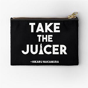 Take the Juicer - Hikaru Nakamura Chess Quote  	 Zipper Pouch