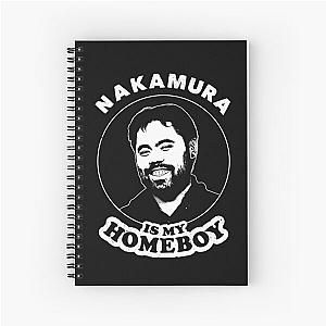 Nakamura Is My Homeboy - Funny Chess Memes For Fans Of Hikaru Nakamura Spiral Notebook