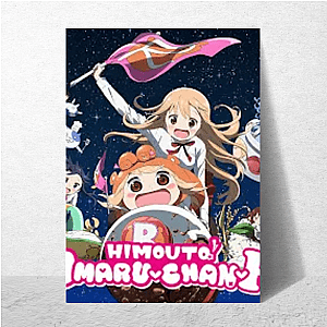 I’m in My Umaru Era Himouto Umaru Chan Posters