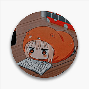 Messy? More Like Himouto Himouto Umaru Chan Pins