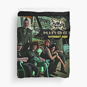 Hinder without you Duvet Cover