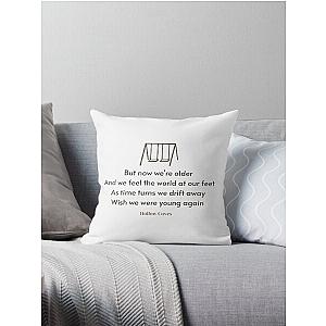 When We Were Young Lyrics (by Hollow Coves) Throw Pillow