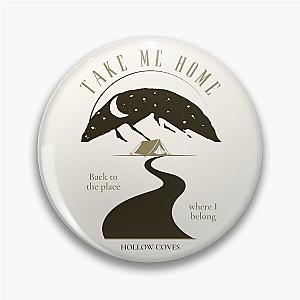 H O M E (Hollow Coves) Pin