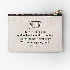 When We Were Young Lyrics (by Hollow Coves) Zipper Pouch