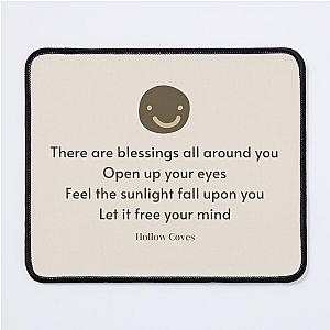 Blessings Lyrics (by Hollow Coves) Mouse Pad