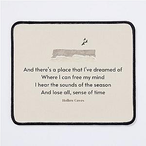 Coastline Lyrics (by Hollow Coves) Mouse Pad