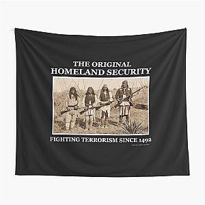 Homeland Security Fighting Terrorism T-Shirt
The Original Homeland Security Terrorism Since 1492 Tapestry