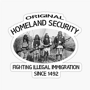 Homeland Security Immigration 1492 Native American Sticker