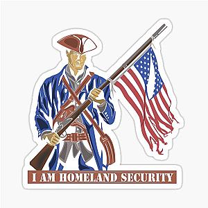 I Am Homeland Security Sticker