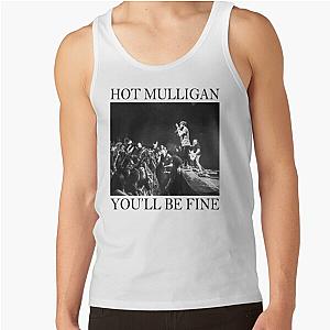 Hot Mulligan   You ll Be Fine Show Photography Tank Top RB0712