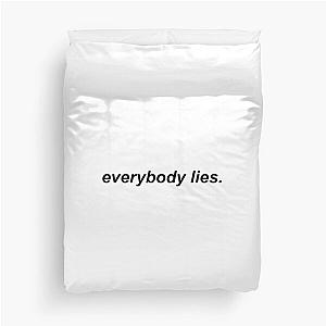 everybody lies -- house m.d. Duvet Cover