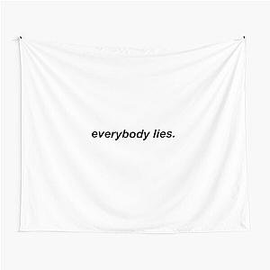 everybody lies -- house m.d. Tapestry