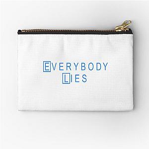 Everybody Lies House MD   Zipper Pouch