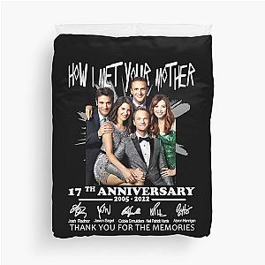 How I Met Your Mother 17th Anniversary 2005 2022 Robin Scherbatsky Barney Stinson Ted Mosby Duvet Cover