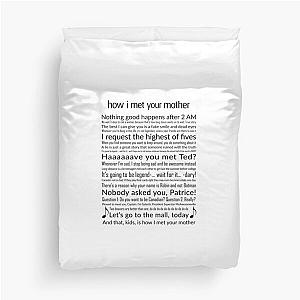 How I met your mother - BEST QUOTES Duvet Cover