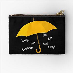 yellow umbrella funny how sometimes you just find things HIMYM Zipper Pouch