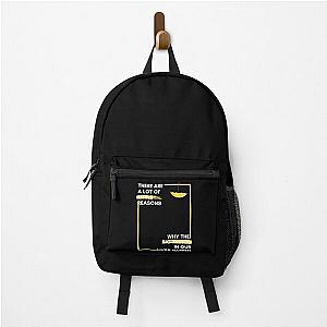 There a lot of little reasons why the big things in our life happen - How I Met Your Mother Backpack