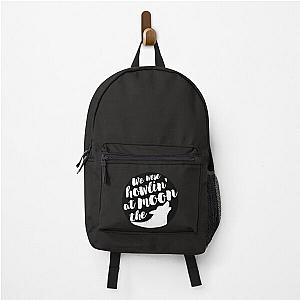 we were howlin at the moon  Backpack