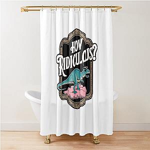 How Ridiculous Shower Curtain