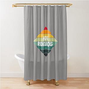How Ridiculous Shower Curtain
