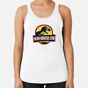 How Ridiculous Racerback Tank Top