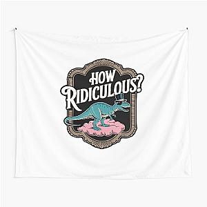 How Ridiculous Tapestry