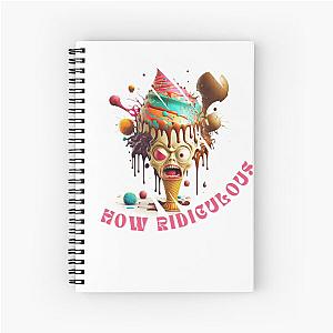Sweet Ridiculous Spiral Notebook
