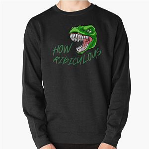 How Ridiculous Rexy Pullover Sweatshirt