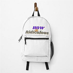 How Ridiculous design 2022 Backpack
