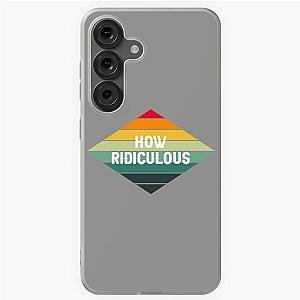 How Ridiculous Samsung Galaxy Case
