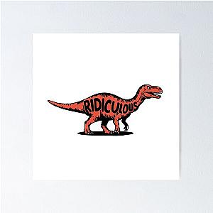 How Ridiculous Art Poster