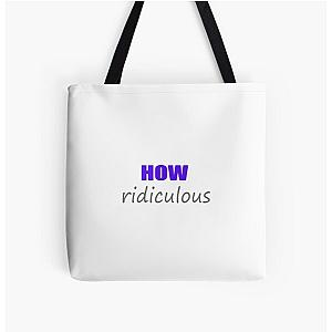 How Ridiculous 2022 All Over Print Tote Bag