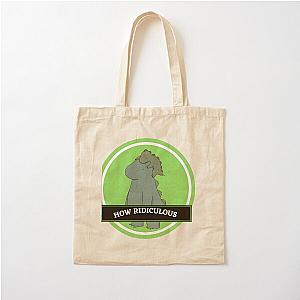 How ridiculous Cotton Tote Bag