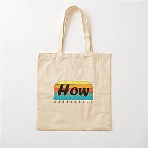 How Ridiculous Essential Cotton Tote Bag