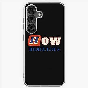 How Ridiculous Samsung Galaxy Soft Case