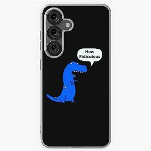 How Ridiculous Rexy Merch Samsung Galaxy Soft Case