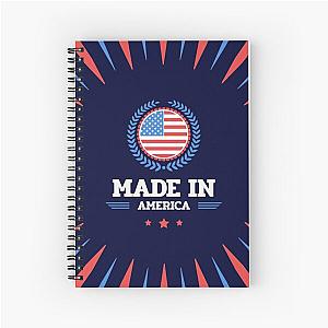 MADE IN AMERICA - AMERICAN PRIDE  Spiral Notebook