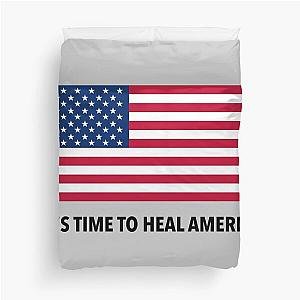 It's Time to Heal America Duvet Cover