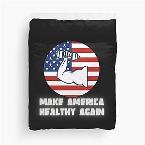 Make America healthy again Duvet Cover