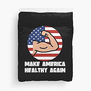 Make America healthy again Duvet Cover