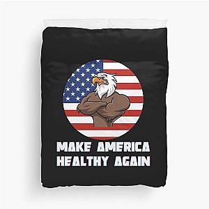 Make America healthy again Duvet Cover