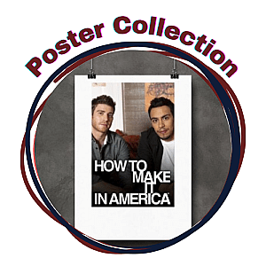 How To Make It In America Posters