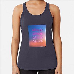 HRVY Told You So Racerback Tank