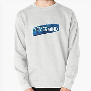 Hrvy Nevermind Sweatshirt