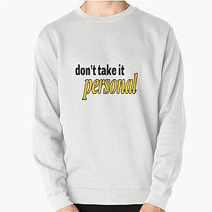 Hrvy Take It Personal Pullover Sweatshirt