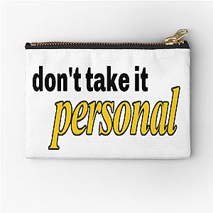 Hrvy Don't Take It Personal Zipper Pouch