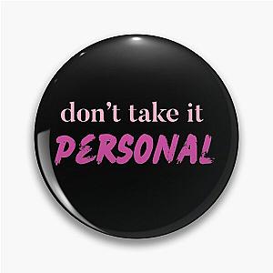 Hrvy Don't Take It Personal Pin