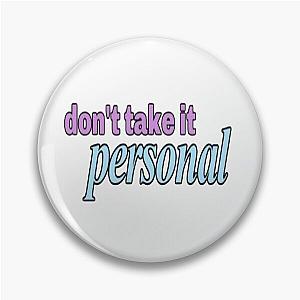 Hrvy Don't Take it Personal Pin